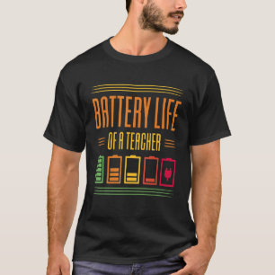 Camiseta Duración De La Batería De Un Profesor