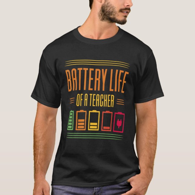 Camiseta Duración De La Batería De Un Profesor (Anverso)