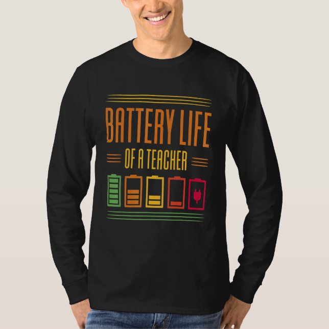 Camiseta Duración De La Batería De Un Profesor (Anverso)