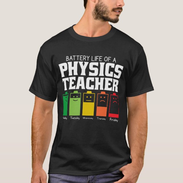 Camiseta Duración De La Batería De Un Profesor De Física (Anverso)