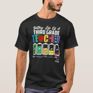 Camiseta Duración De La Batería De Un Profesor De Tercer Gr