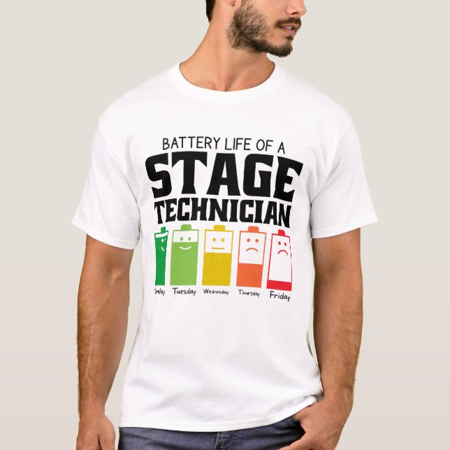 Camiseta Duración De La Batería De Un Técnico De Etapa (Anverso)