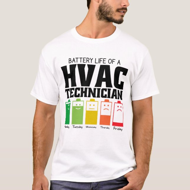 Camiseta Duración De La Batería De Un Técnico De HVAC (Anverso)