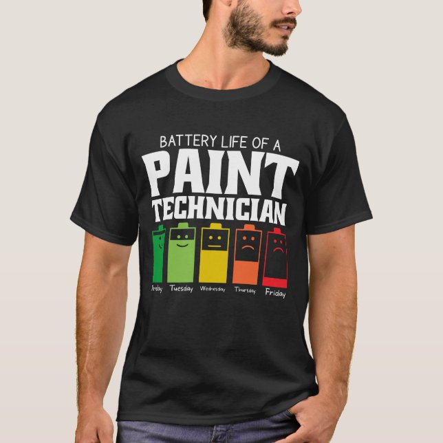 Camiseta Duración De La Batería De Un Técnico De Pintura (Anverso)
