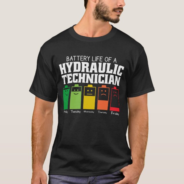 Camiseta Duración De La Batería De Un Técnico Hidráulico (Anverso)