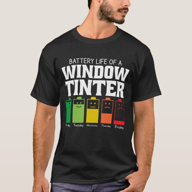 Camiseta Duración De La Batería De Un Tintor De Ventanilla (Anverso)