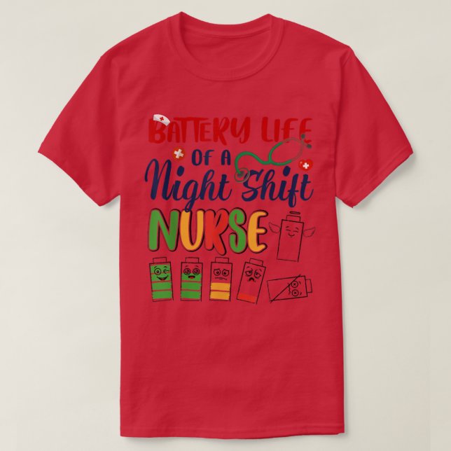 Camiseta Duración De La Batería De Un Turno De Noche Diez D (Diseño del anverso)