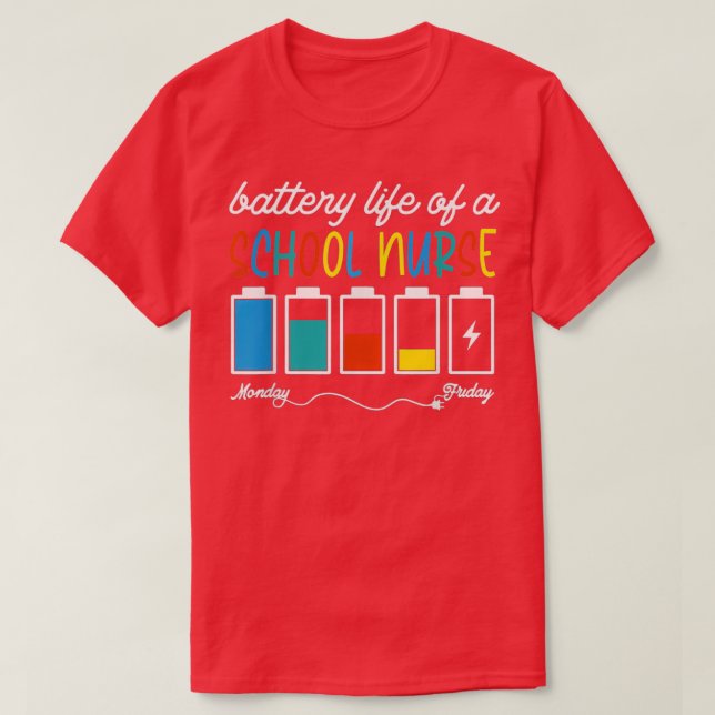 Camiseta Duración De La Batería De Una Enfermera Escolar Fe (Diseño del anverso)