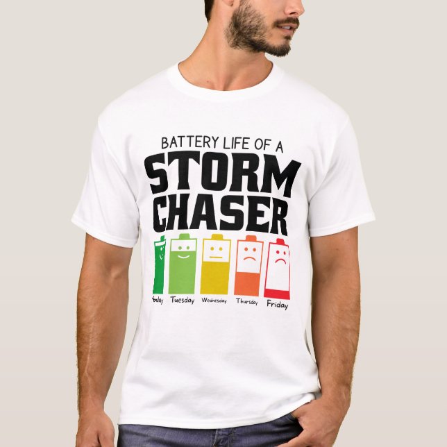 Camiseta Duración De La Batería De Una Tormenta Chaser (Anverso)