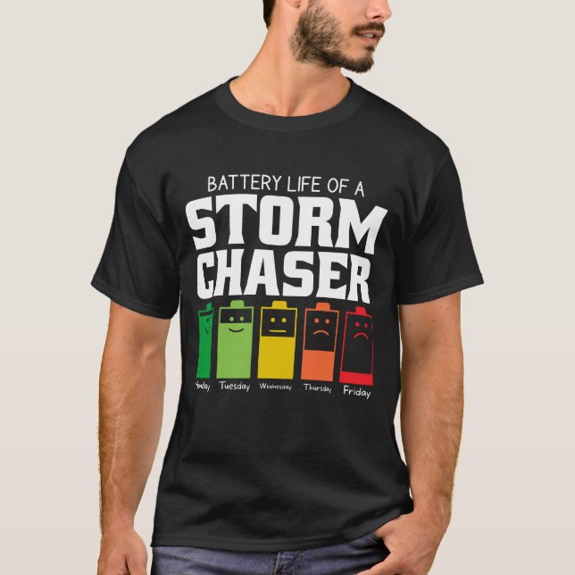 Camiseta Duración De La Batería De Una Tormenta Chaser (Anverso)