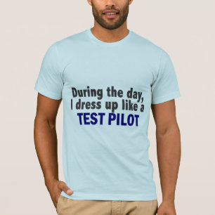 Camiseta Durante el día me visto para arriba como un pilot