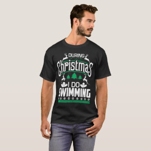 Camiseta Durante navidad hago nadar un regalo fresco