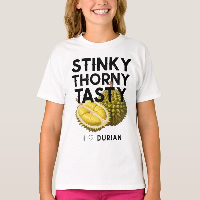Camiseta Durian: Apestoso, Thorny, delicioso (Anverso)