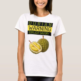 Camiseta Durian: Aviso: Apestura y salvación explícitas