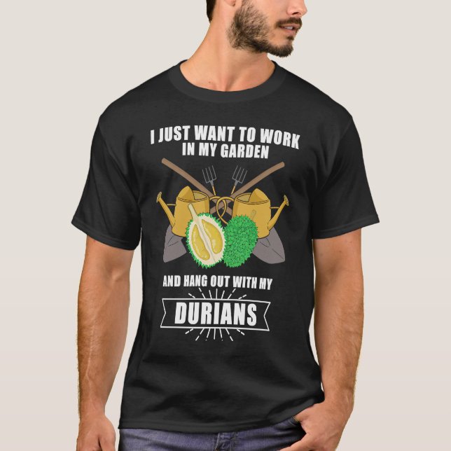 Camiseta Durian Gardening Garden Gardener Plant Fruits (Anverso)