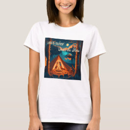 Camiseta Durmamos Bajo las Estrellas | Arte de Camping