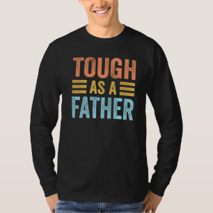 Camiseta Duro como padre papá padre Inspirador padre positi