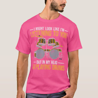 Camiseta Duro De Percusión Gracioso En Mi Cabeza Estoy Juga