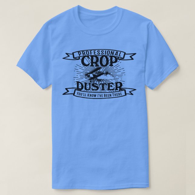 Camiseta Duster de cultivo profesional (Diseño del anverso)