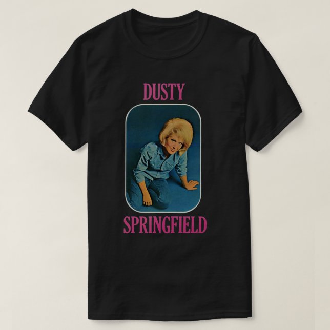 Camiseta Dusty Springfield Classic T Shirt (Diseño del anverso)