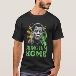 Camiseta Duterte lo trajo a casa Filipinas PRRD DU30
