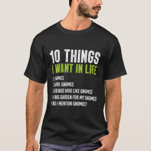 Camiseta Dwarf Garden Gnome Funny 10 cosas que quieres