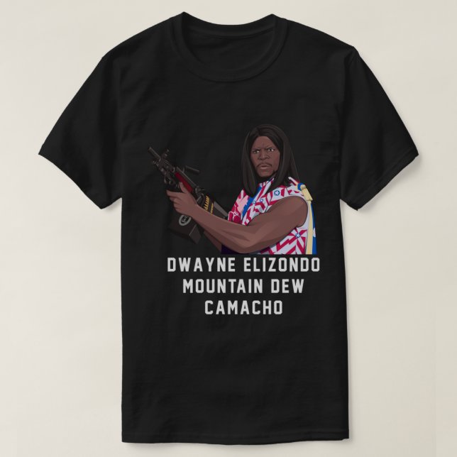 Camiseta Dwayne Elizondo Mountain Dew Camacho (Diseño del anverso)