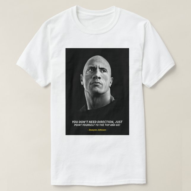Camiseta Dwayne Johnson quotes T-Shirt (Diseño del anverso)