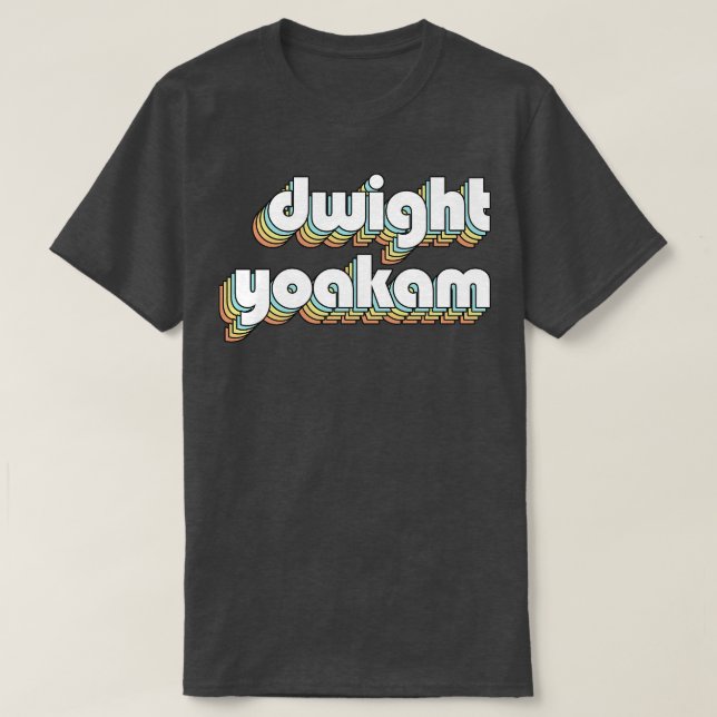 Camiseta Dwight Yoakam Retro Typografía Arcoiris Estilo des (Diseño del anverso)