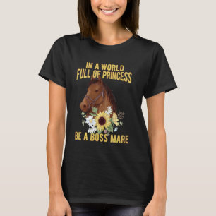 Camiseta Dy Floral Be A Boss Mare Equestrian Horse Chica Sa