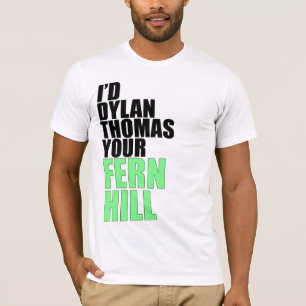 Camiseta Dylan Thomas su colina del helecho