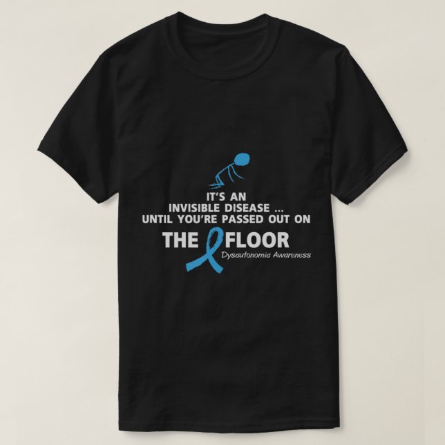 Camiseta Dysautonomia Awareness Shirt It's an invisible dis (Diseño del anverso)