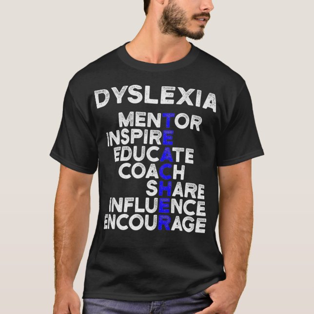 Camiseta Dysleia Teacher Therapist Educate Dysleic Therapy  (Anverso)