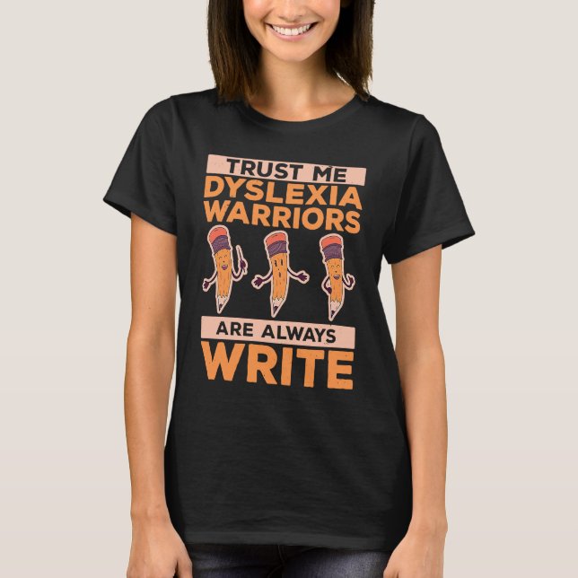 Camiseta Dyslexia Awareness Dyslexia Warrior Pun Dyslexic R (Anverso)