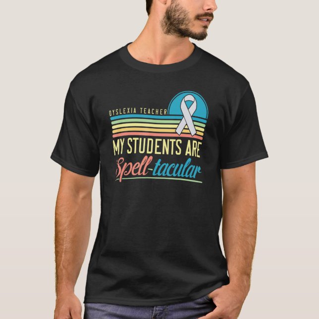 Camiseta Dyslexia Teacher Awareness Dyslexic Reading Therap (Anverso)