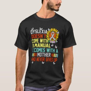 Camiseta Dyslexia Viene Con Un Awareno Madre De Cinta Plata