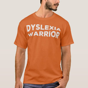 Camiseta Dyslexia Warrior