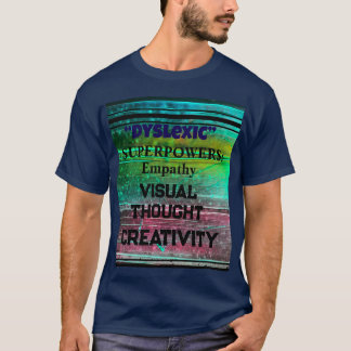 Camiseta Dyslexic Superpowers T-Shirt