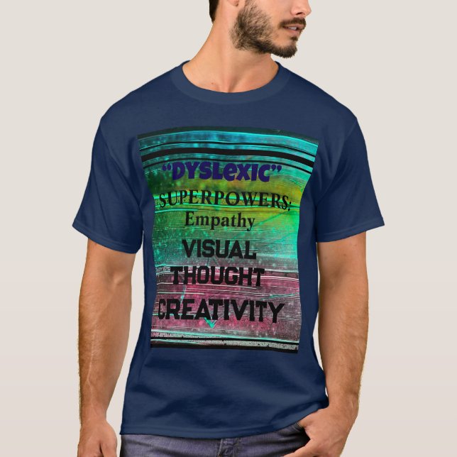 Camiseta Dyslexic Superpowers T-Shirt (Anverso)