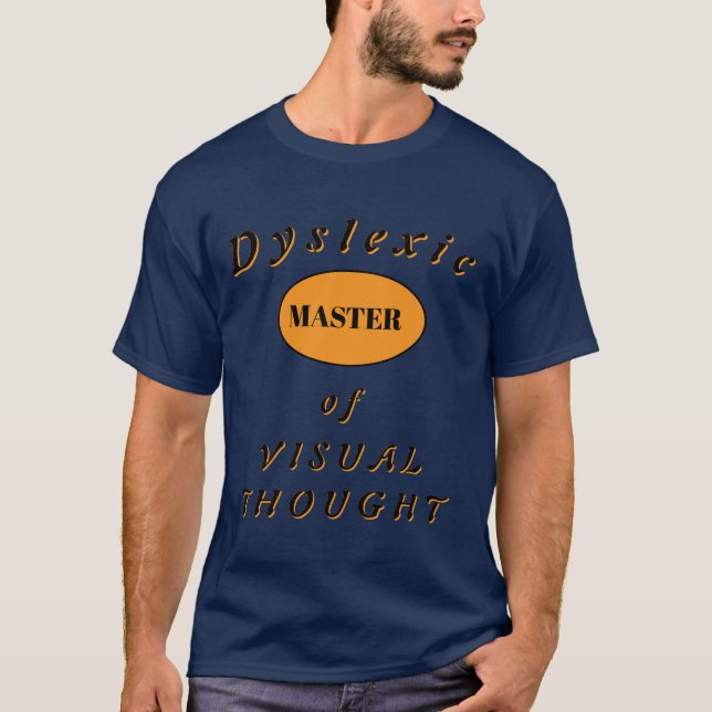 Camiseta Dyslexic t-shirt: Visual Thought Master (Anverso)