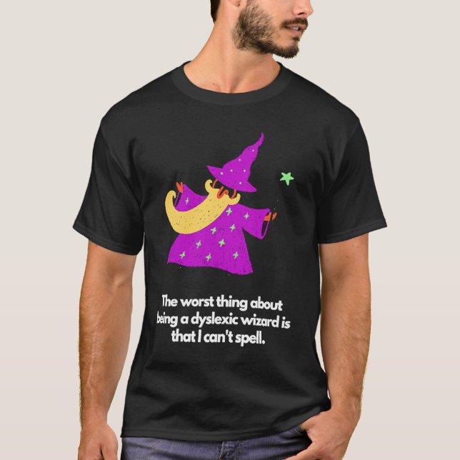 Camiseta Dyslexic wizard (Anverso)