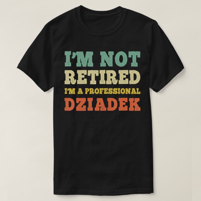 Camiseta Dziadek Vintage No Retirada (Diseño del anverso)