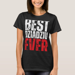 Camiseta Dziadziu Mejor Dziadziu jamás abuelo polaco