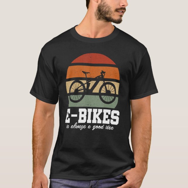 Camiseta E-Bike Is Always A Good Idea Mountainbike E-Bike R (Anverso)