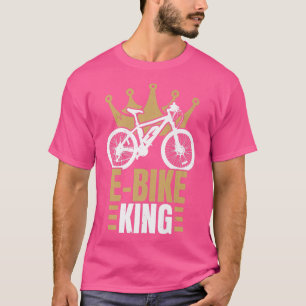 Camiseta E-Bike King Electric Bicycle Ride Bike Lover Bicyc