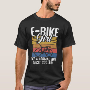 Camiseta E Chica De Bicicletas Como Un Chica Normal, Solo R