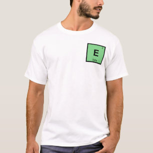 Camiseta E - Eco Química Símbolo de la Tabla Periódica Grie