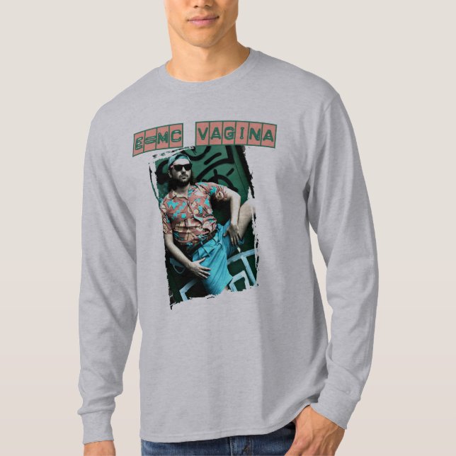 Camiseta e=mcvagina (Anverso)