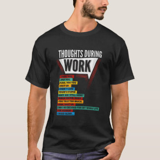 Camiseta E Trabajo Emplear Pensamientos Durante el Trabajo