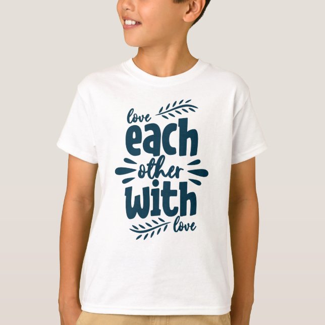 Camiseta Each Other With Love (Anverso)